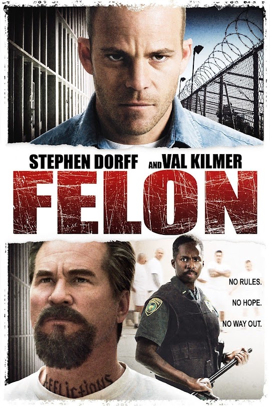 Felon (8/10)